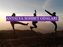 antalya sohbet
